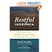 Restful Insomnia: How to Get the Benefits of Sleep Even When You Can't