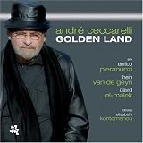 Revue André Ceccarelli  / Golden Land