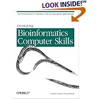 Click here to buy Developing Bioinformatics Computer Skills by  Cynthia Gibas and Per Jambeck.