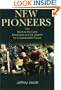 New Pioneers: The Back-To-The Land Movement and the Search for a Sustainable Future