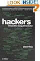 Hackers: Heroes of the Computer Revolution - 25th Anniversary Edition