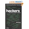 Hackers: Heroes of the Computer Revolution - 25th Anniversary Edition