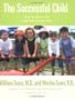 The Successful Child: What Parents Can Do to Help Kids Turn Out Well