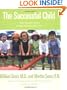 The Successful Child: What Parents Can Do to Help Kids Turn Out Well