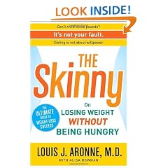 The Skinny: On Losing Weight Without Being Hungry-The Ultimate Guide to Weight Loss Success