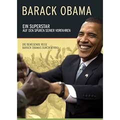 Barack Obama - Ein Superstar auf den Spuren seiner Vorfahren