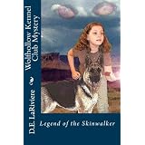 Wolfhollow Kennel Club Mystery: Legend of the Skinwalker (Volume 1)