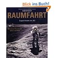 Abenteuer Raumfahrt: Expeditionen ins All