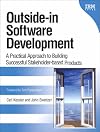 Outside-in Software Development: A Practical Approach to Building Successful Stakeholder-based Products, 1/e