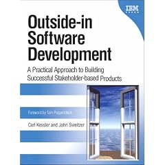 Outside-in Software Development: A Practical Approach to Building Successful Stakeholder-based Products, 1/e