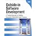 Outside-in Software Development: A Practical Approach to Building Successful Stakeholder-based Products, 1/e