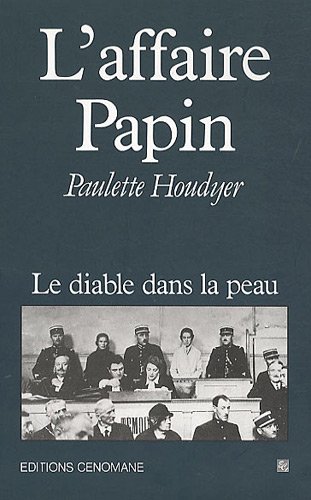 L'affaire Papin L'affaire Papin