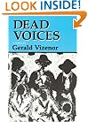 Dead Voices: Natural Agonies in the New World (American Indian Literature and Critical Studies Series)