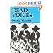 Dead Voices: Natural Agonies in the New World (American Indian Literature and Critical Studies Series)
