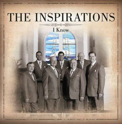 The Inspirations - I Know - Zortam Music