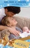 Baby: Found at Christmas (Medical Romance)