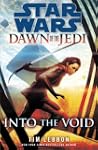 Into the Void: Star Wars (Dawn of the...