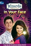 Wizards of Waverly Place #03: In Your Face