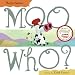 Moo Who?