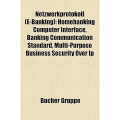 Netzwerkprotokoll (E-Banking): Homebanking Computer Interface, Banking Communication Standard, Multi-Purpose Business Security Over IP
