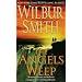 The Angels Weep