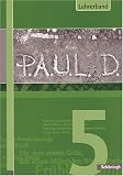 Produkt-Bild: P.A.U.L.D. - Pers&ouml;nliches Arbeits- und Lesebuch Deutsch. F&uuml;r Gymnasien: Lehrerband 5