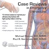 Case Reviews in Emergency Ultrasound