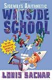 Sideways Arithmetic from Wayside School: More Than 50 Mindboggling Maths Puzzles!