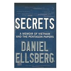 Secrets: A Memoir of Vietnam and the Pentagon Papers