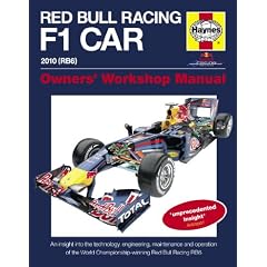 Red Bull Racing F1 Car Manual: An Insight into the Technology, Engineering, Maintenance and Operation of the World Championship-winning Red Bull Racing RB6 (Owner's Workshop Manual)