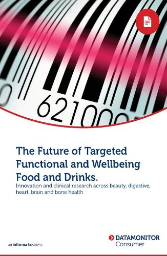 The Future of Targeted Functional and Wellbeing Food and Drinks