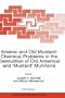 Arsenic and Old Mustard: Chemical Problems in the Destruction of Old Arsenical and `Mustard' Munitions (NATO Science Partnership Sub-Series: 1:)