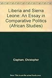 Liberia and Sierra Leone : an essay in comparative politics