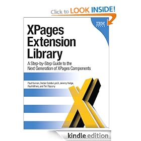 XPages Extension Library: A Step-by-Step Guide to the Next Generation of XPages Components