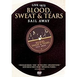 Blood, Sweat & Tears - Sail Away
