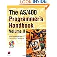 The AS 400 Programmer's Handbook, Volume II: More Toolbox Examples for Every AS 400...