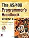 The AS/400 Programmers Handbook, Volume II (AS/400 Programmers Handbooks)