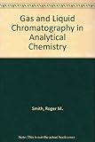 Gas and liquid chromatography in analytical chemistry