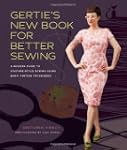 Gertie's New Book for Better Sewing::...