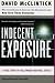 Indecent Exposure: A True Story of Hollywood and Wall Street (Collins Business Essentials)