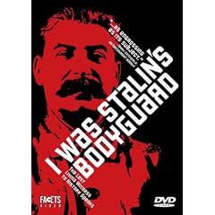 I Was Stalin's Bodyguard by 
