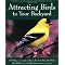 learn about attracting, watching, and feeding birds.
