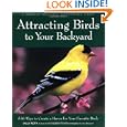 Attracting Birds To Your Backyard: 536 Ways To Create A Haven For Your Favorite 