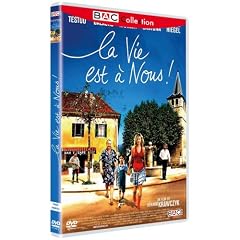 La vie est a nous !