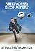 Brief (case) Encounters (International business travel - uncut)