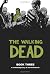 The Walking Dead Book 3