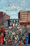 The Urban Colonists: Italian American Identity and Politics in Utica, New York