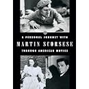 A Personal Journey with Martin Scorsese through American Movies