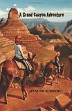 A Grand Canyon Adventure