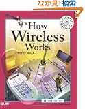 How Wireless Works (How It Works)